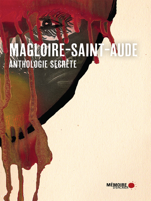 Title details for Anthologie secrète by Magloire Saint-Aude - Available